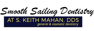 Keith Mahan, DDS | Smooth Sailing Dentistry